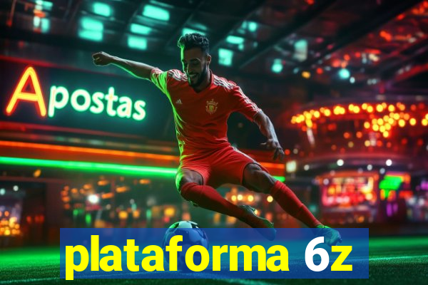 plataforma 6z